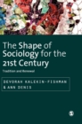 Image for The Shape of Sociology for the 21st Century