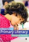 Image for Observing Primary Literacy