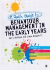 Image for A quick guide to behaviour management in the early years