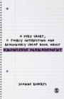 Image for A Very Short, Fairly Interesting and Reasonably Cheap Book About Knowledge Management