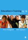 Image for Education and training 14-19: curriculum, qualifications and organization