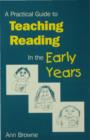 Image for A practical guide to teaching reading in the early years