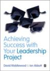 Image for Achieving success with your leadership project