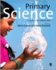 Image for Primary science  : a guide to teaching practice