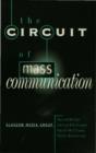 Image for The circuit of mass communication: media strategies, representation and audience reception in the AIDS crisis
