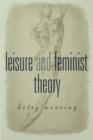 Image for Leisure and feminist theory