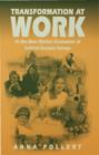 Image for Transformation at work: in the new market economies of Central Eastern Europe