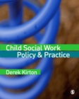 Image for Child social work policy &amp; practice