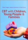 Image for CBT with children, young people &amp; families