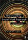 Image for Understanding social work research  : key concepts and issues