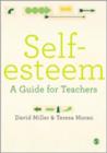 Image for Self-esteem  : a guide for teachers