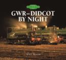 Image for GWR (Didcot) by Night