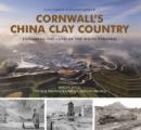Image for Cornwall&#39;s China Clay Country
