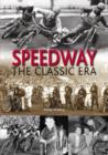 Image for Speedway  : the classic era