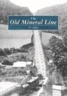 Image for The old mineral line