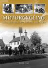 Image for Motorcycling  : an illustrated social history
