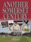 Image for Another Somerset Century
