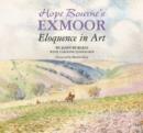 Image for Hope Bourne&#39;s Exmoor  : eloquence in art