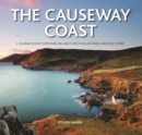 Image for The Causeway Coast  : a celebration of Northern Ireland&#39;s spectacular World Heritage shore