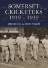 Image for Somerset cricketers, 1919-1939