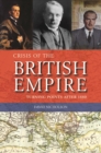 Image for Crisis of the British empire  : turning points after 1880