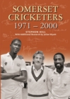 Image for Somerset cricketers, 1971-2000
