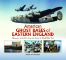 Image for American Ghost Bases of Eastern England