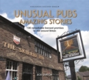 Image for Unusual Pubs Amazing Stories