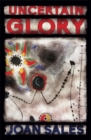 Image for Uncertain glory