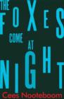 Image for The foxes come at night