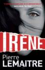 Image for Irene : Book One of the Brigade Criminelle Trilogy