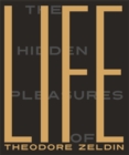 Image for The Hidden Pleasures of Life