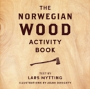 Image for Norwegian Wood Activity Book