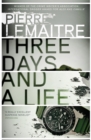 Image for Three Days and a Life