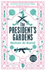 Image for The President&#39;s Gardens