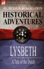 Image for Historical Adventures : 4-Lysbeth: A Tale of the Dutch