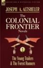 Image for The Colonial Frontier Novels