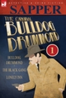 Image for The Original Bulldog Drummond : 1-Bulldog Drummond, the Black Gang &amp; Lonely Inn
