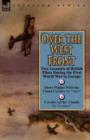 Image for Over the West Front : Two Accounts of British Pilots During the First World War in Europe