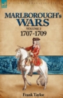 Image for Marlborough&#39;s Wars : Volume 2-1707-1709