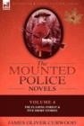 Image for The Mounted Police Novels : Volume 4-The Flaming Forest &amp; Five Short Stories