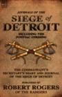 Image for Journals of the Siege of Detroit : Including the Pontiac Uprising, the Commandant&#39;s Secretary&#39;s Diary and Journal of the Siege of Detroit Published by