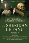 Image for The Collected Supernatural and Weird Fiction of J. Sheridan Le Fanu : Volume 3-Including One Novel &#39;The House by the Churchyard, &#39; and One Short Story,