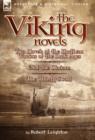 Image for The Viking Novels : Two Novels of the Northern Warriors of the Dark Ages-Olaf the Glorious &amp; the Thirsty Sword