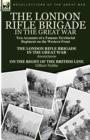 Image for The London Rifle Brigade in the Great War