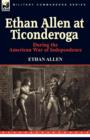 Image for Ethan Allen at Ticonderoga During the American War of Independence