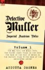 Image for Detective Muller : Imperial Austrian Police-Volume 1-The Man with the Black Cord, the Pocket Diary Found in the Snow, the Case of the Poo