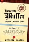 Image for Detective M Ller : Imperial Austrian Police-Volume 1-The Man with the Black Cord, the Pocket Diary Found in the Snow, the Case of the Poo