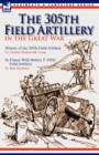 Image for The 305th Field Artillery in the Great War