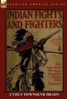 Image for Indian Fights &amp; Fighters of the American Western Frontier of the 19th Century